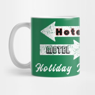 Hotel Motel Holiday Inn - old school vintage hip hop fashion Mug